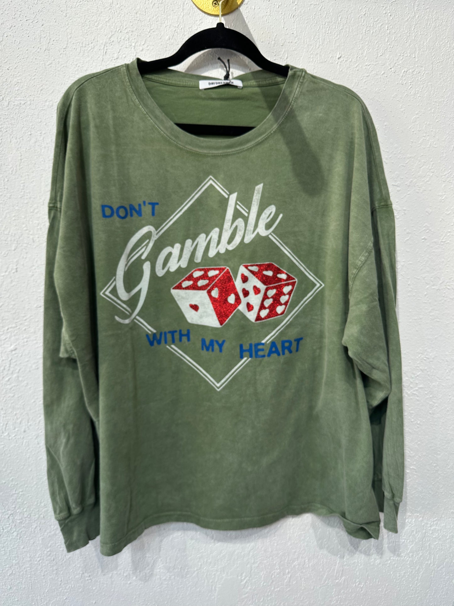 Don’t Gamble with my Heart LS