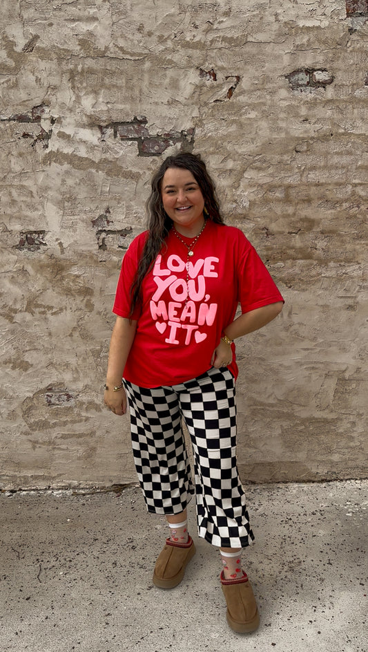 Love You Mean It Tee