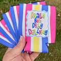 Dilly Dally Koozie - Motley Market