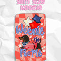 Weenie the People Koozie - Slim - Motley Market